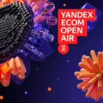 Yandex Ecom Open Air 2025